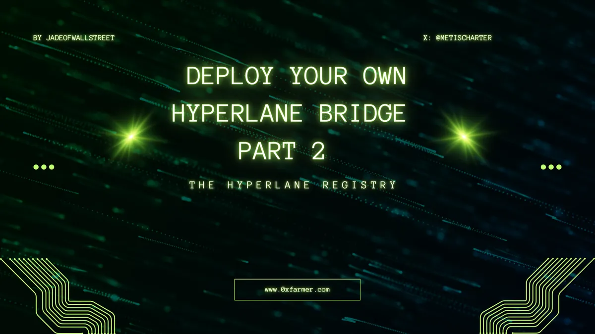 Hyperlane Bridge Creation Part 2